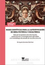 BASES CIENTIFICAS PARA LA AUTENTICACION DE OBRA PICTORICAS Y