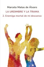 ENEMIGA MORTAL DE MI DESCANSO