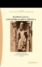 RAMON LLULL CONTEMPLACION Y MISTICA
