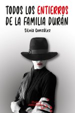 Todos los entierros de la familia Durán