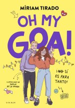 ME LLAMO GOA 3 OH MY GOA