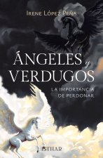 ANGELES Y VERDUGOS