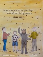 Los tres cerditos y el lobo se enfrentan de nuevo