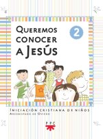 QUEREMOS CONOCER A JESUS AÑO 2 NE