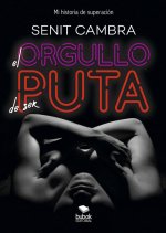 El orgullo de ser puta