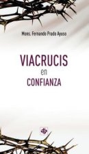 VIACRUCIS EN CONFIANZA