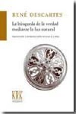 BUSQUEDA DE LA VERDAD MEDIANTE LA LUZ NATURAL, LA