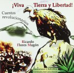 ¡Viva tierra y libertad!