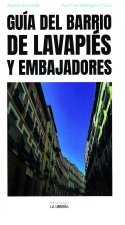 GUIA DEL BARRIO DE LAVAPIES Y EMBAJADORES