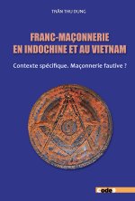 Franc-maçonnerie en Indochine et au Vietnam