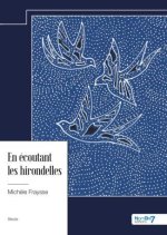 En écoutant les hirondelles