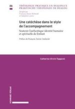 Une catéchèse dans le style de l'accompagnement