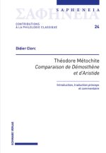 Theodore Metochite, « Comparaison de Démosthène et d'Aristide »