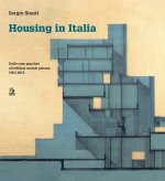 Housing in Italia. Dalle case popolari all'edilizia sociale privata 1903-2015