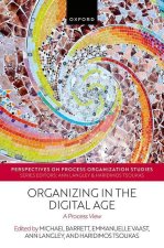 Organizing in the Digital Age A Process View (Hardback)