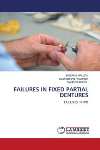 FAILURES IN FIXED PARTIAL DENTURES