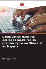 L'innovation dans les écoles secondaires du premier cycle au Ghana et au Nigeria