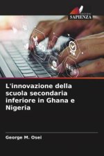 L'innovazione della scuola secondaria inferiore in Ghana e Nigeria