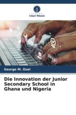 Die Innovation der Junior Secondary School in Ghana und Nigeria