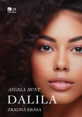 Angela Hunt - Dalila