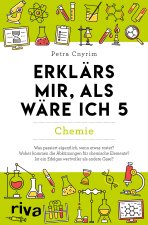 Erklärs mir, als wäre ich 5 - Chemie