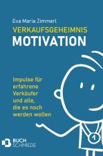 Verkaufsgeheimnis Motivation