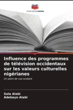 Influence des programmes de télévision occidentaux sur les valeurs culturelles nigérianes