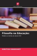 Filosofia na Educaç?o: