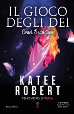 gioco degli dei. Cruel seduction