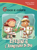 Efesini 6. L’armatura di Dio. Gioca e colora