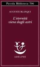 eternità viene dagli astri. Ipotesi astronomica