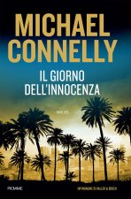 giorno dell'innocenza. Un'indagine di Haller e Bosch