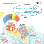 Meglio il lupo che il mafioso