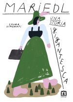 Mariedl. Una storia gigantesca