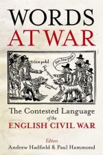 Words at War The Contested Language of the English Civil War (Hardback)