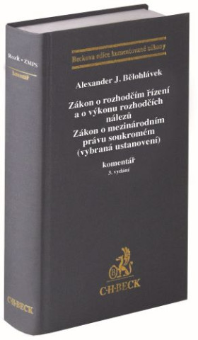 Zďż˝kon o rozhodďż˝ďż˝m ďż˝ďż˝zenďż˝ a o vďż˝konu rozhodďż˝ďż˝ch nďż˝lezďż˝. Zďż˝kon o mezinďż˝rodnďż˝m prďż˝vu soukromďż˝m (vybranďż˝