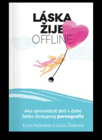 Láska žije offline