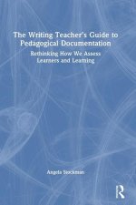 Writing Teacher's Guide to Pedagogical Documentation