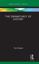 Dramaturgy of History