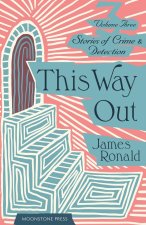 Stories of Crime & Detection Vol III: This Way Out