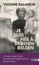 JE SUIS NEE A BERGEN-BELSEN