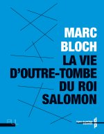 LA VIE D'OUTRE-TOMBE DU ROI SALOMON
