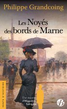LES NOYES DES BORDS DE MARNE
