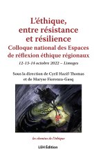 L’Éthique, entre résistance et résilience