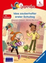 Idas zauberhafter erster Schultag - lesen lernen mit dem Leseraben - Erstlesebuch - Kinderbuch ab 6 Jahren - Lesenlernen 1. Klasse Jungen und Mädchen