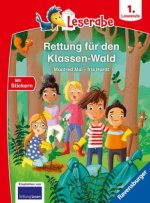 Rettung für den Klassen-Wald - Lesen lernen mit dem Leseraben - Erstlesebuch - Kinderbuch ab 6 Jahren - Lesenlernen 1. Klasse Jungen und Mädchen (Lese