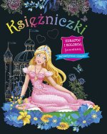 Księżniczki. Zdrapuj i koloruj