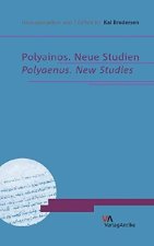 Polyainos. Neue Studien: Polyaenus. New Studies