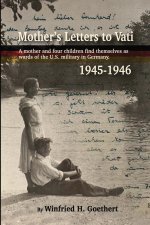 Mother's Letters to Vati