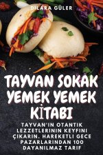 TAYVAN SOKAK YEMEK YEMEK K?TABI